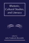 Image for Rhetoric, Cultural Studies, and Literacy