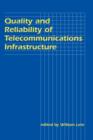 Image for Quality and Reliability of Telecommunications Infrastructure
