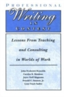 Image for Professional Writing in Context : Lessons From Teaching and Consulting in Worlds of Work