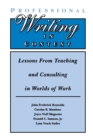 Image for Professional Writing in Context : Lessons From Teaching and Consulting in Worlds of Work