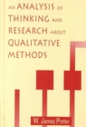 Image for An Analysis of Thinking and Research About Qualitative Methods
