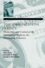 Image for Telecommunications Politics : Ownership and Control of the information Highway in Developing Countries