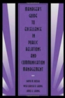 Image for Manager&#39;s Guide to Excellence in Public Relations and Communication Management