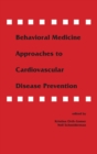 Image for Behavioral Medicine Approaches to Cardiovascular Disease Prevention