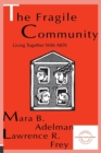 Image for The Fragile Community : Living Together With Aids