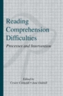Image for Reading Comprehension Difficulties : Processes and Intervention