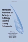 Image for International Perspectives on the Design of Technology-supported Learning Environments