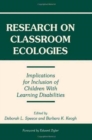 Image for Research on Classroom Ecologies : Implications for Inclusion of Children With Learning Disabilities
