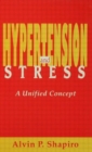 Image for Hypertension and Stress : A Unified Concept