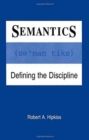 Image for Semantics : Defining the Discipline