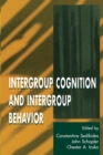 Image for Intergroup Cognition and Intergroup Behavior