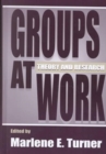 Image for Groups at Work : Theory and Research