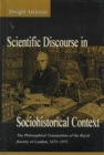 Image for Scientific discourse in sociohistorical context  : the philosophical transactions of the Royal Society of London, 1675-1975
