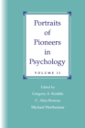 Image for Portraits of Pioneers in Psychology : Volume II