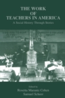 Image for The Work of Teachers in America