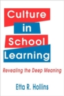 Image for Culture in School Learning : Revealing the Deep Meaning