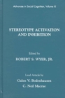Image for Stereotype Activation and Inhibition : Advances in Social Cognition, Volume XI