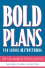 Image for Bold Plans for School Restructuring