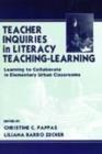 Image for Teacher Inquiries in Literacy Teaching-Learning