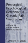 Image for Presurgical Psychological Screening in Chronic Pain Syndromes