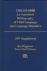 Image for Childes/Bib : An Annotated Bibliography of Child Language and Language Disorders, 1997 Supplement