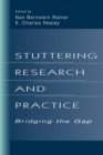 Image for Stuttering research and practice  : bridging the gap