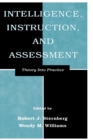 Image for Intelligence, Instruction, and Assessment : Theory Into Practice