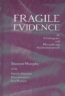 Image for Fragile Evidence : A Critique of Reading Assessment