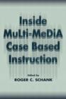 Image for Inside multi-media case based instruction