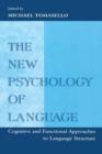 Image for The New Psychology of Language : Cognitive and Functional Approaches To Language Structure, Volume I