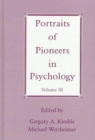 Image for Portraits of Pioneers in Psychology : Volume III