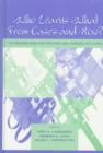 Image for Who Learns What From Cases and How? : The Research Base for Teaching and Learning With Cases