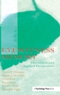 Image for Eyewitness memory  : theoretical and applied perspectives