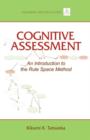 Image for Cognitive assessment  : an introduction to the rule space method