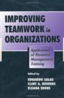 Image for Improving Teamwork in Organizations