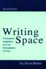 Image for Writing space  : computers, hypertext, and the remediation of print