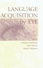 Image for Language Acquisition By Eye