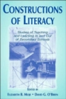 Image for Constructions of Literacy : Studies of Teaching and Learning in and Out of Secondary Classrooms