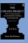Image for The Childes Project : Tools for Analyzing Talk, Volume I: Transcription format and Programs