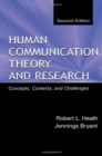 Image for Human Communication Theory and Research : Concepts, Contexts, and Challenges