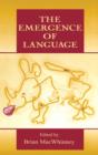 Image for The Emergence of Language