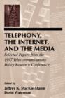 Image for Telephony, the Internet, and the Media