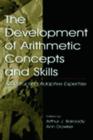 Image for The Development of Arithmetic Concepts and Skills
