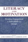 Image for Literacy and Motivation : Reading Engagement in individuals and Groups