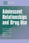 Image for Adolescent Relationships and Drug Use