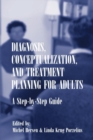 Image for Diagnosis, Conceptualization, and Treatment Planning for Adults