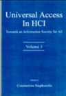 Image for Universal Access in HCI : Towards An information Society for All, Volume 3