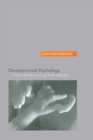 Image for Developmental Psychology : How Nature and Nurture Interact