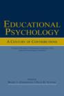 Image for Educational Psychology : A Century of Contributions: A Project of Division 15 (educational Psychology) of the American Psychological Society