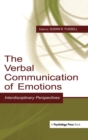 Image for The verbal communication of emotions  : interdisciplinary perspectives